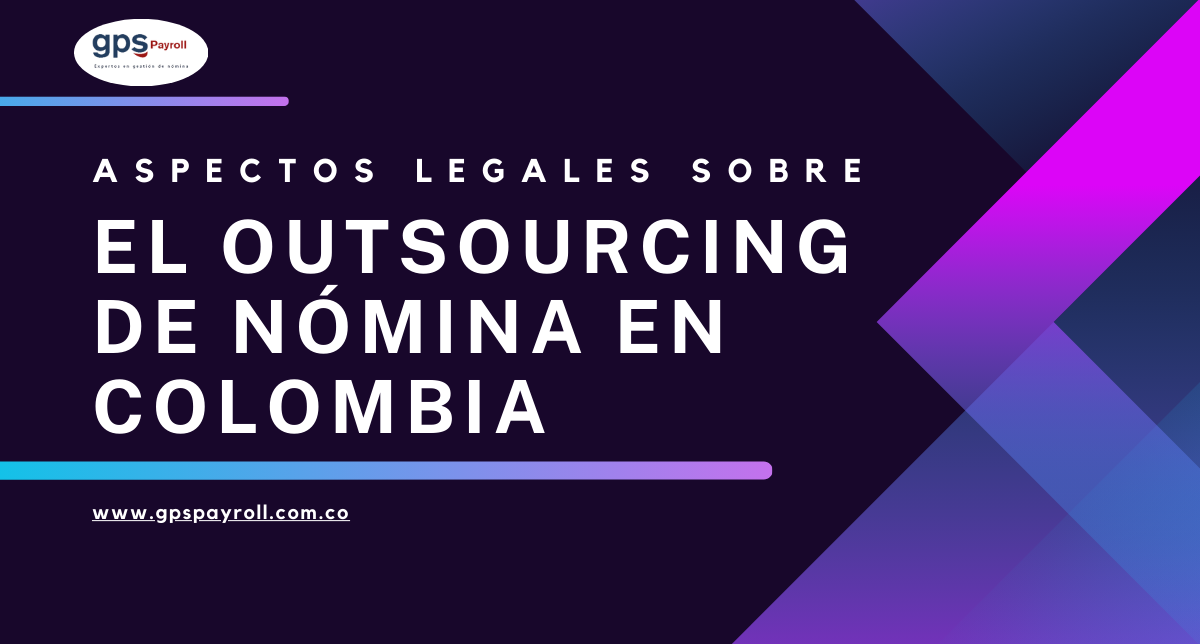 Portada que dice aspectos legales sobre outsourcing de nómina en colombia